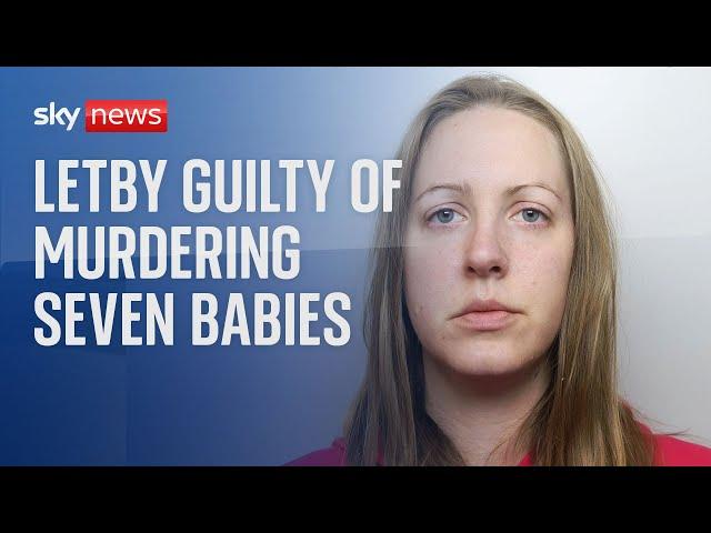 Nurse Lucy Letby found guilty of murdering seven babies on neonatal unit