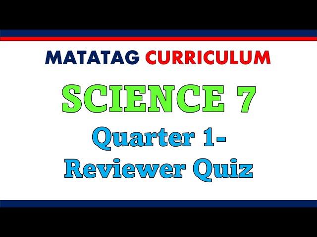 Matatag Curriculum- Science Grade 7