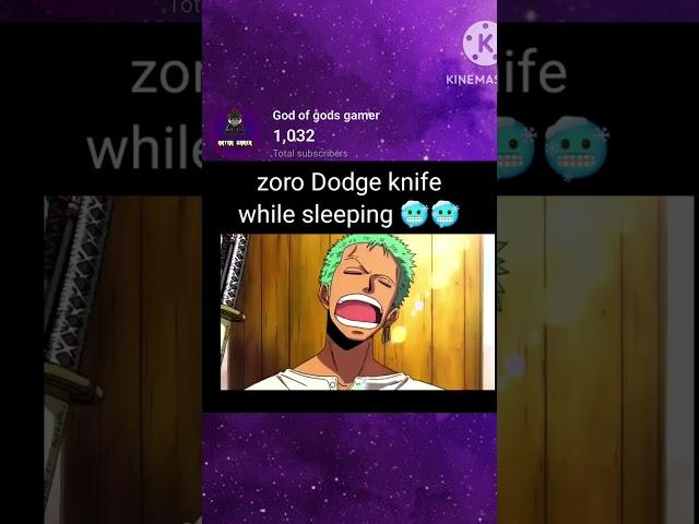 Zoro Dodge knife while sleeping coldest moment #shorts#short#zoro#onepiece#trending #anime