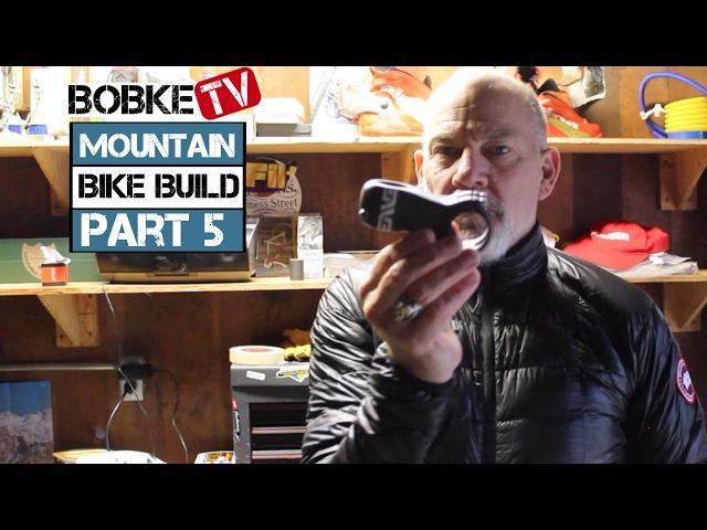 Mountain Bike Build with Bob Roll Part  5 - The Stem