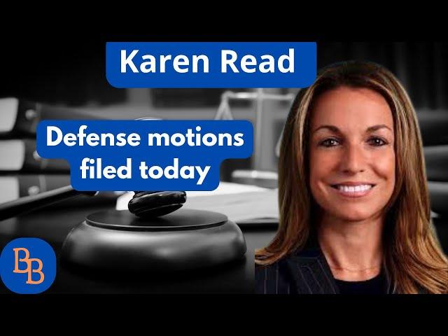 Karen Read new defense motions