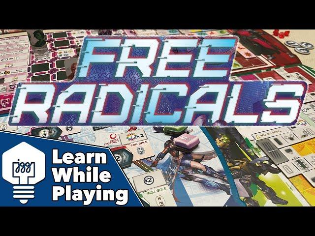 Free Radicals - Learn While Playing!