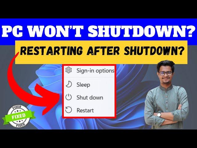 Fix Windows Won't Shutdown | Restart Automatically After Shutdown