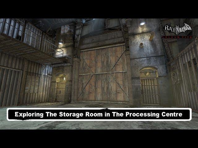 FR MOD; Batman; Arkham City; Exploring The Storage Room in The Processing Centre