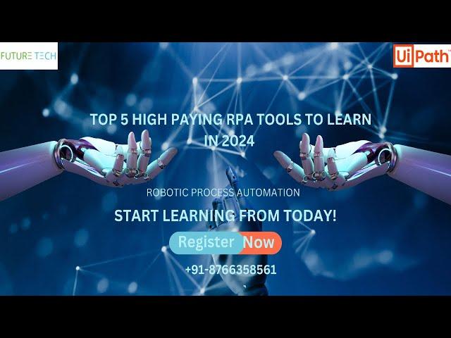 Which is the Best RPA Tool to Learn in 2024|  FutureTech Era