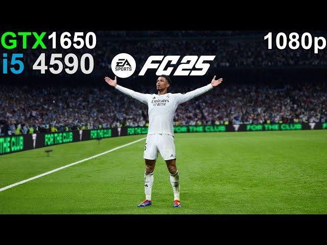 EA SPORTS FC 25  -  GTX 1650  i5 4590