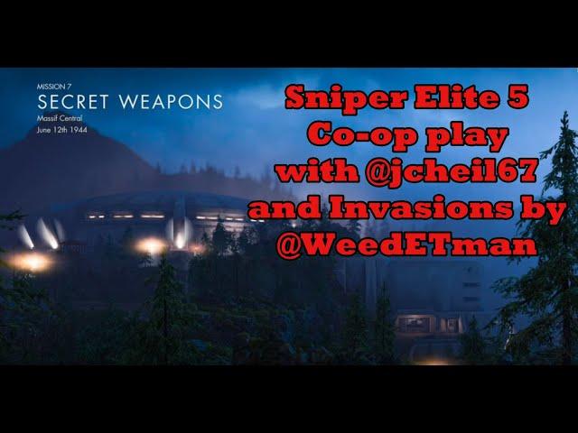 Sniper Elite 5 - Co-op with @jcheil67 and Invasions by @WeedETman