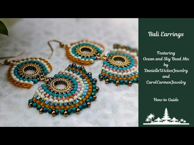 How to Create the Bali Earrings! Beadweaving with Danielle Wickes