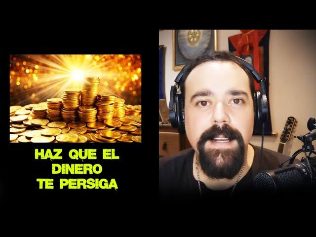 HAZ QUE EL DINERO TE PERSIGA - DESBLOQUEA EL FLUJO DE RIQUEZA