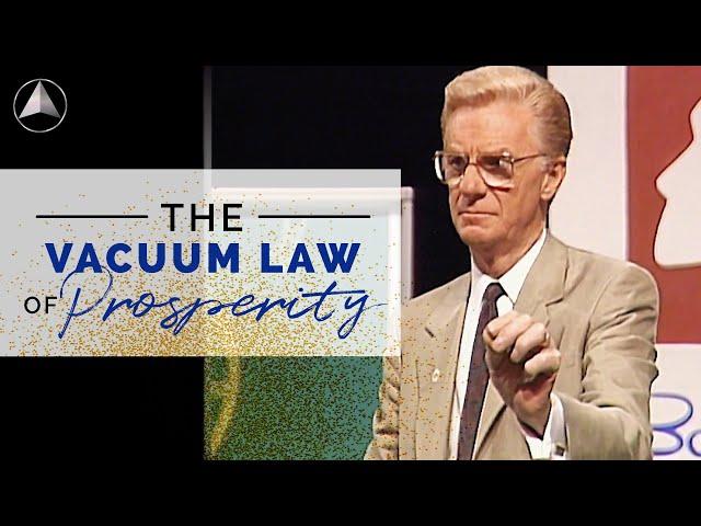 The Vacuum Law of Prosperity | Bob Proctor