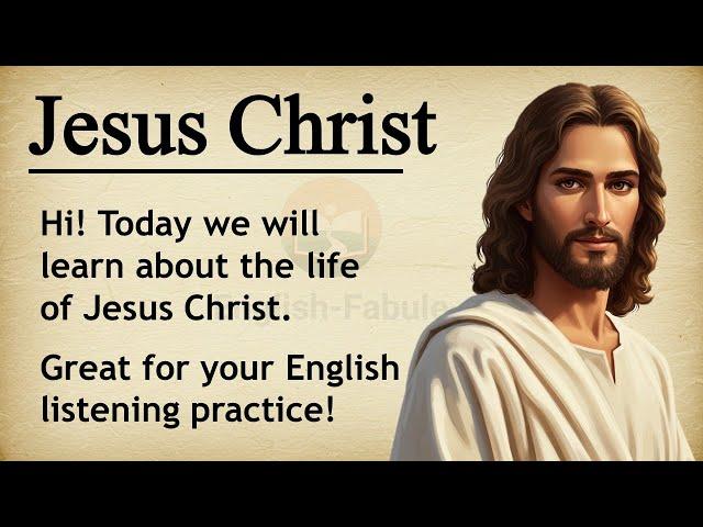 The Story of Jesus ||  Learn English Through Story Level 3 || Graded Reader