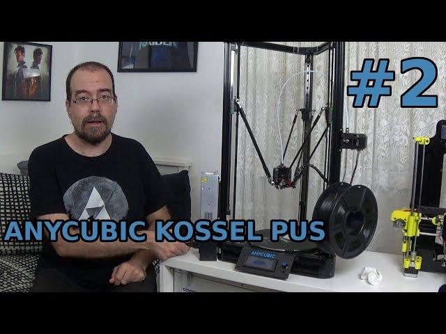 Anycubic Kossel Plus #2 (Calibrado y Prueba) | Tierras de Rol