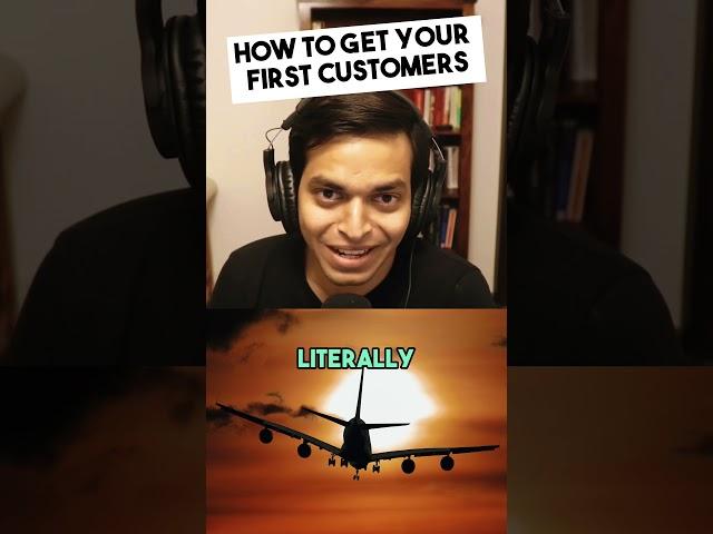 Ayush shares how he got his first customers