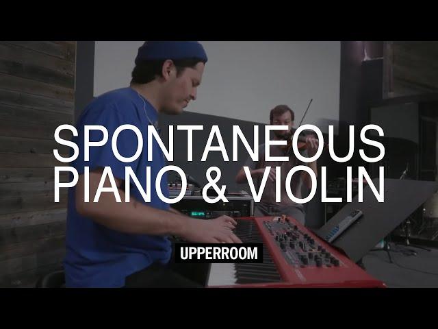 Yeshua/There Is One Found Worthy + Spontaneous Piano & Violin (w/ Oscar Gamboa) - UPPERROOM