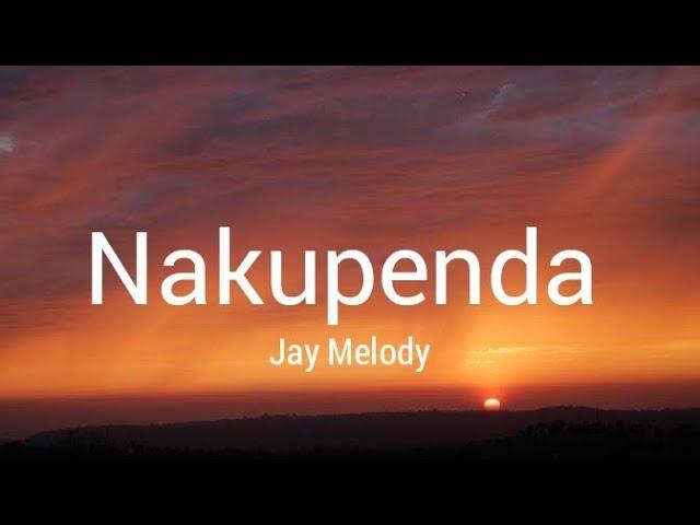 Jay Melody - Nakupenda ( English Translation)