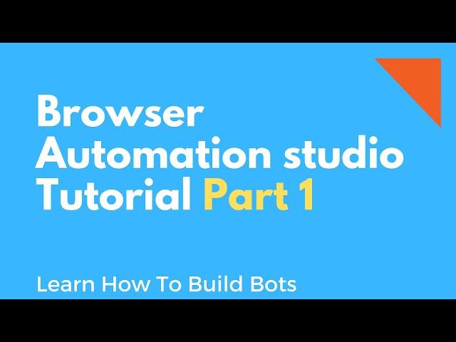 Browser automation studio tutorial part 1