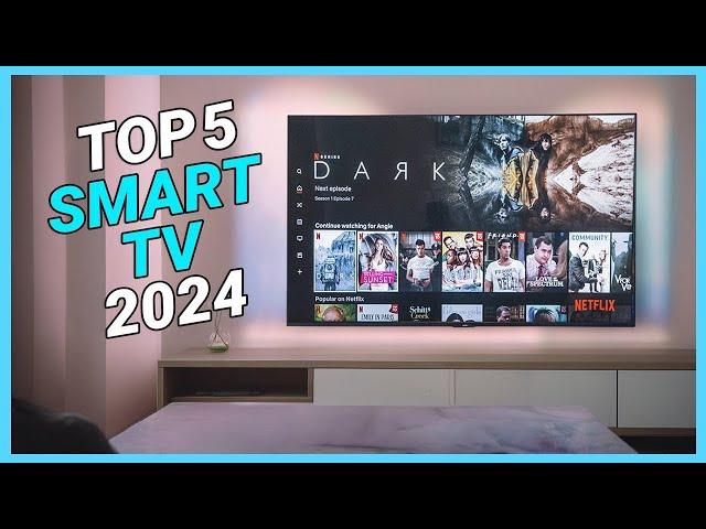 Best Smart TVs 2024 - The Only 5 You Should Consider Today (Huge Sale)