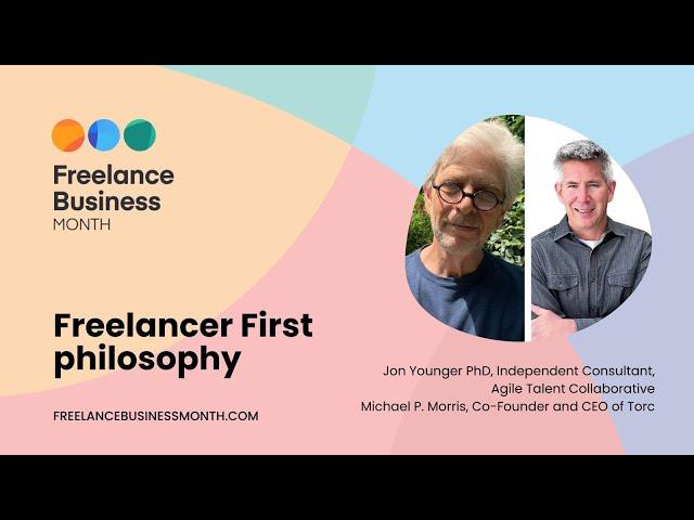 Freelancer First philosophy with Jon Younger and. Michael P. Morris