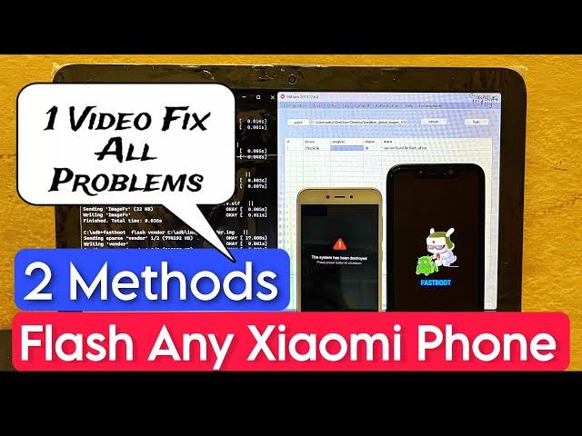 How To Flash Any Xiaomi Phone | Without Mi Flash Tool | Fix The System Has Been Destroyed |2 Methods