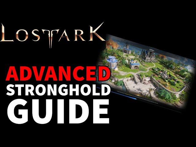 The Advanced Guide To Strongholds in Lost Ark! – Lost Ark Stronghold Guide