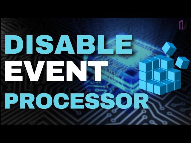 Can you lower System Latency by Disabling `Event Processor` ? - Performance Analysis