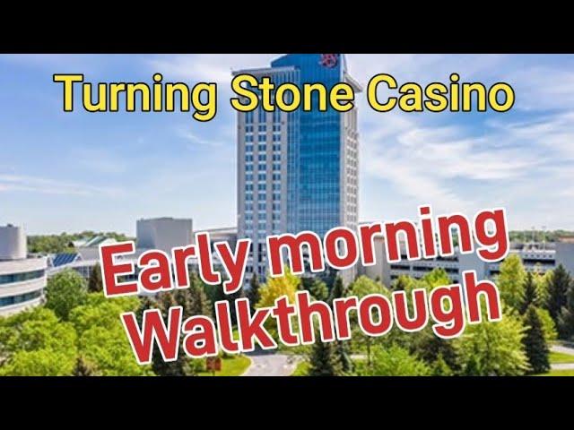 Turning Stone Casino 3:45 am walkthrough