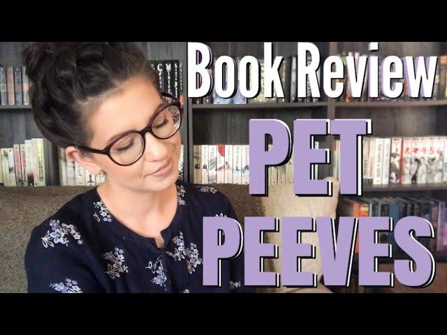 BOOK REVIEW PET PEEVES