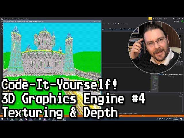 Code-It-Yourself! 3D Graphics Engine Part #4 - Texturing & Depth Buffers