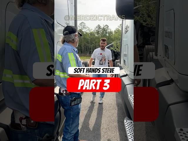 Soft Hands Steve | Part 3: Starting a Truck!