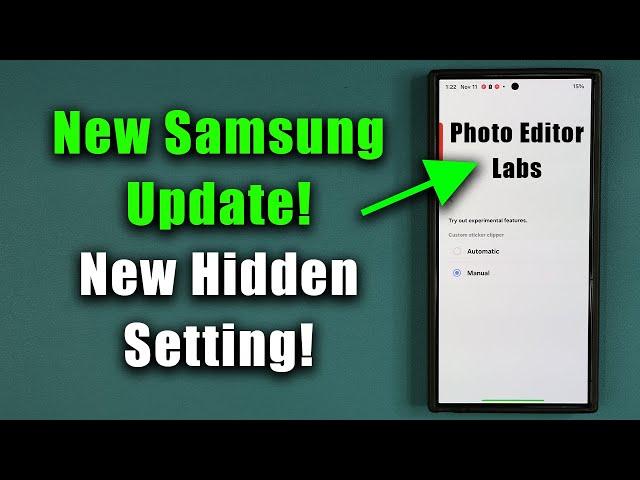 New Samsung Update Adds New Hidden Feature to Millions of Galaxy Phones! - What's New?