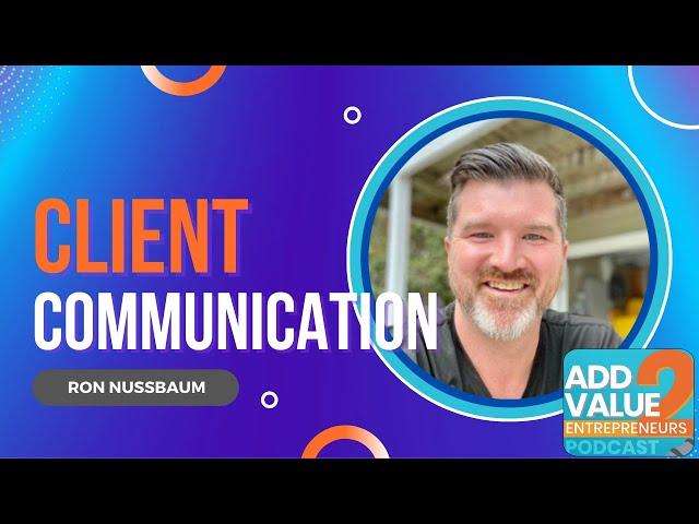 Ron Nussbaum Client Communication