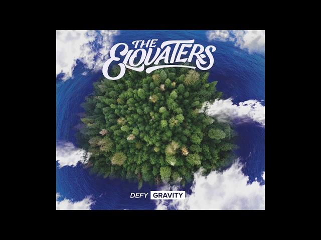 The Elovaters - "Live By The Day" - Official Audio