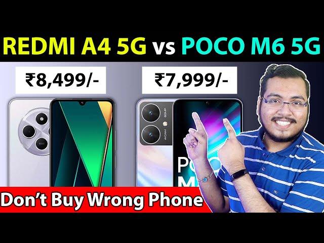  REDMI A4 5G vs POCO M6 5G - Best 5G Smartphone Under ₹8000