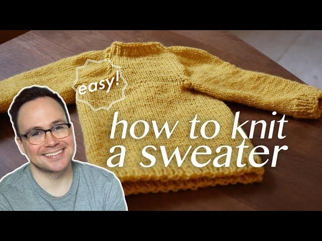 How to Knit a Sweater: All the Basics!