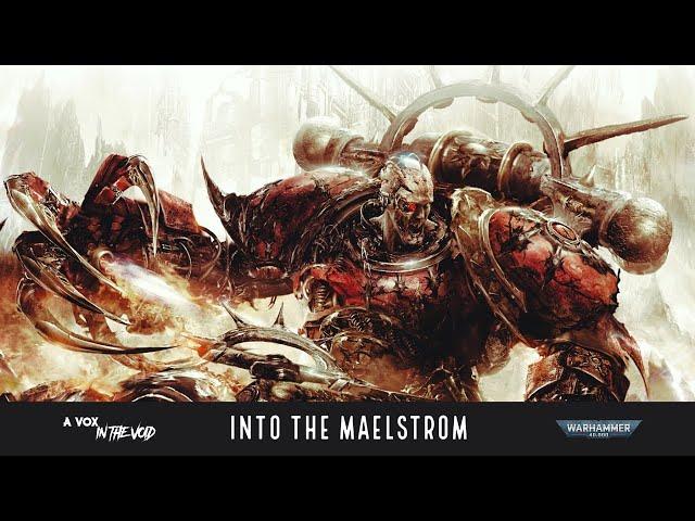 "INTO THE MAELSTROM" || UNOFFICIAL WARHAMMER 40K AUDIO NARRATED BY A VOX IN THE VOID || RED CORSAIRS