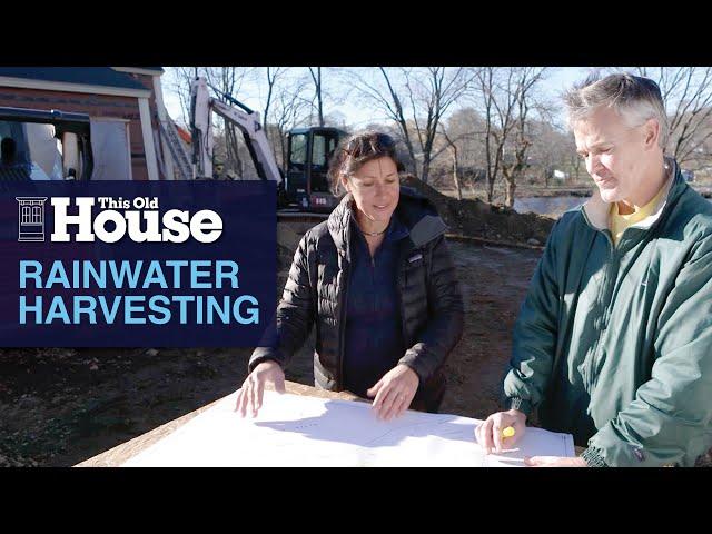 Rainwater Harvesting | This Old House