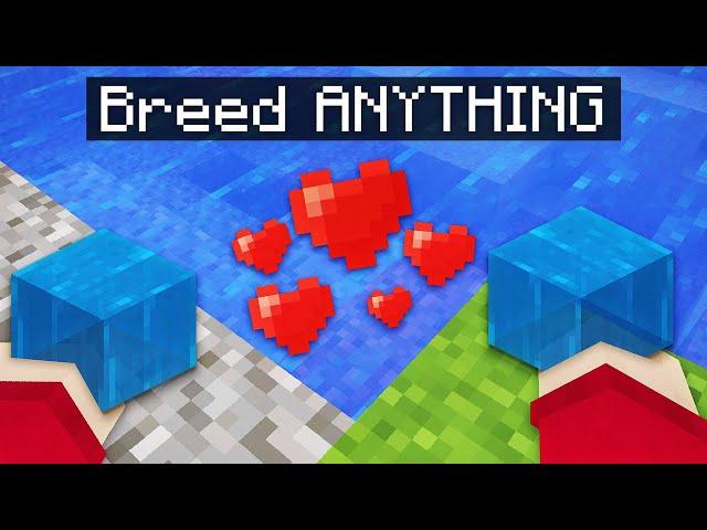 Minecraft But You Can Breed Everything