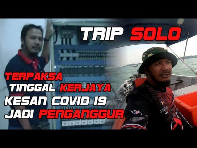 Trip Solo Sepat Selat  setelah jadi penganggur.