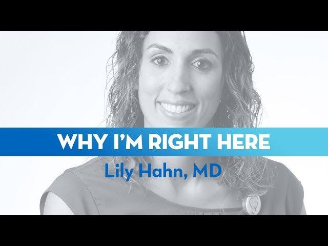 I'm Dr. Lily Hahn, and I'm Right Here