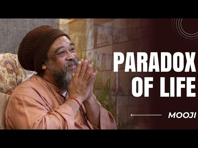 Mooji EXPOSES Greatest Paradox Of Life