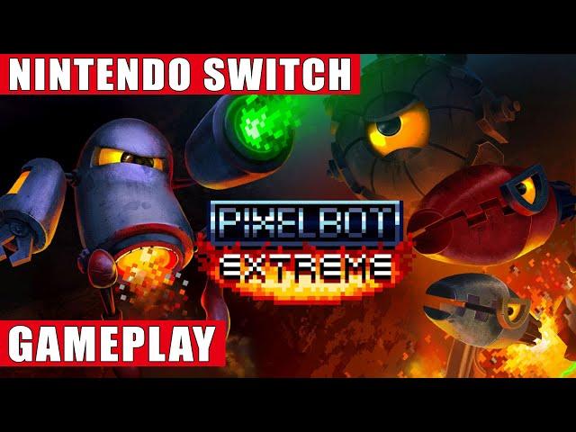 PixelBot Extreme! Nintendo Switch Gameplay