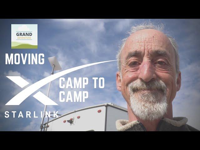 Ep. 241: Moving Starlink Camp to Camp | RV travel camping satellite Internet