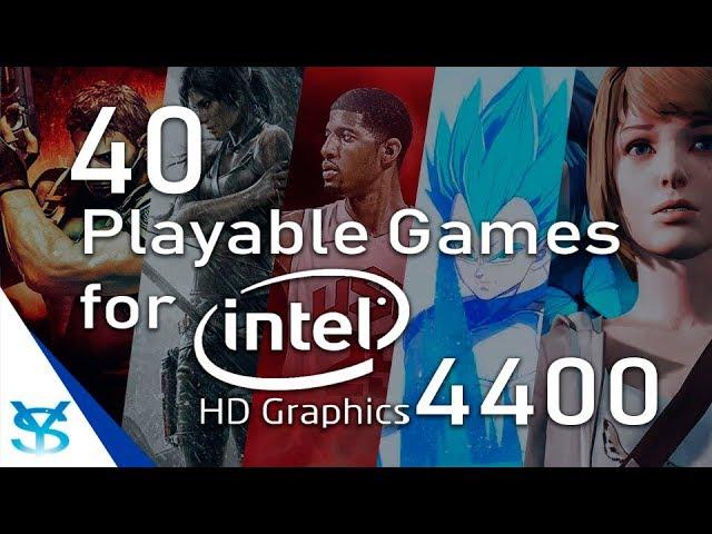 40 Juegos Jugables para Intel HD Graphics 4400