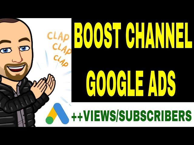 How To Boost Your Youtube Channel With Google Ads  (Step By Step Case Study)