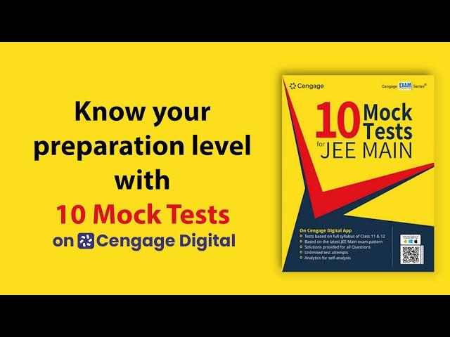 10 Mock Tests for JEE Main | Cengage Digital App | Based on Latest Pattern of JEE Main