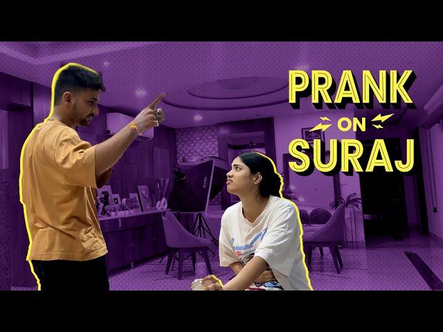 Prank on Suraj