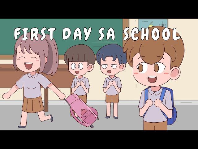 FIRST DAY SA SCHOOL | Pinoy Animation