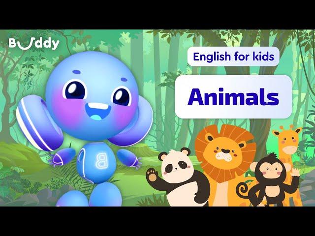 Animals | Kids vocabulary | Learning English for Kids | Buddy.ai