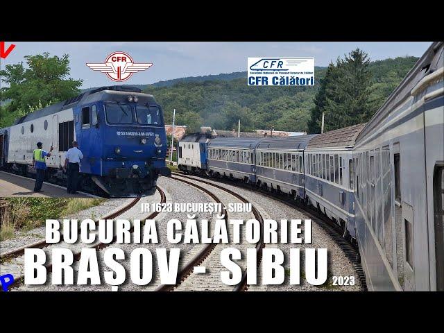 Calatorie in anul 2023 cu trenul direct Bucuresti - Sibiu IR 1621 | Brasov - Sibiu