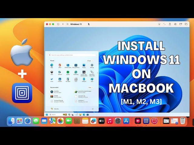 Install Windows 11 on MacBook with Apple Silicon [M1, M2, M3]